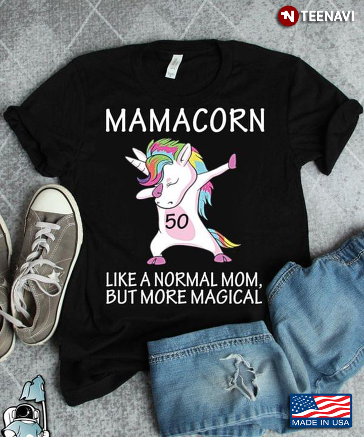 Mamacorn Like A Normal Mom But More Magical for Mother's Day