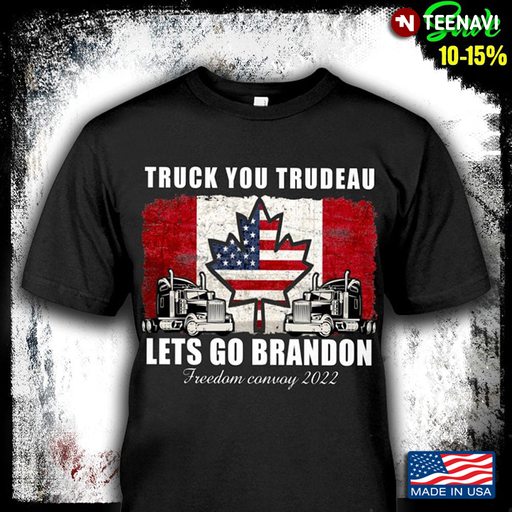 Truck Your Trudeau Let’s Go Brandon Freedom Convey 2022
