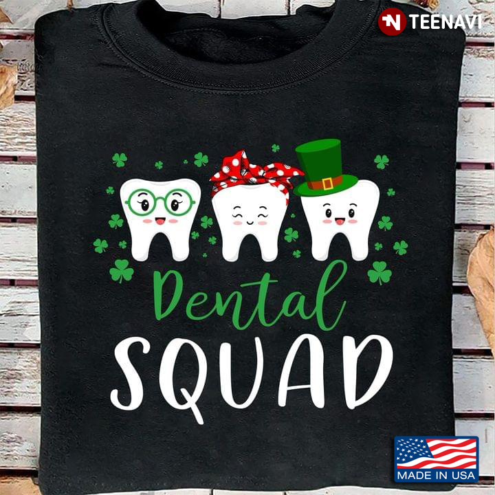 Dental Squad Adorable Teeth and Green Shamrocks St. Patrick’s Day for Dentist