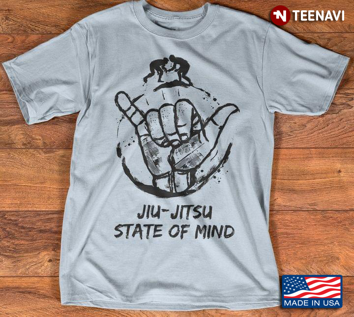Jiu-Jitsu State Of Mind for Jiu-Jitsu Lover