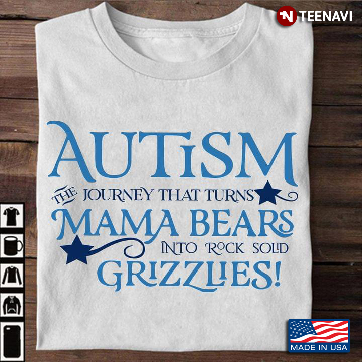 Autism The Journey That Turns Mama Bears Into Rock Solid Grizzlies