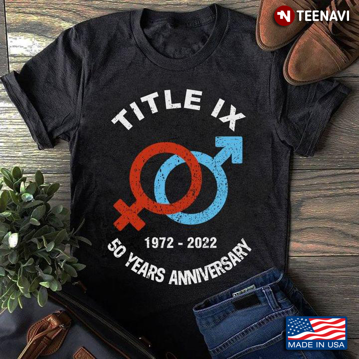 Title IX 1872 - 2022 50 Years Anniversary