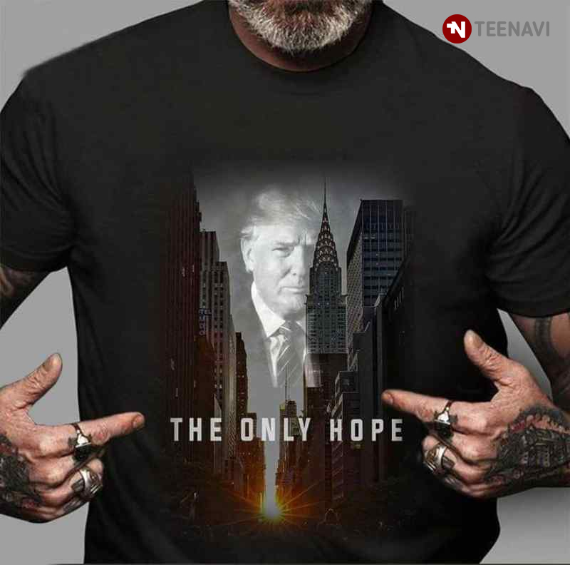 Donald Trump The Only Hope