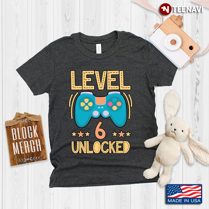 Video Games Level 6 Unlocked Gift for 6th Birthday