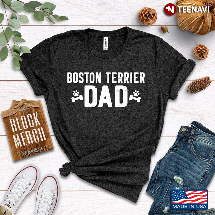 Boston Terrier Dad Dog Lover for Father's Day