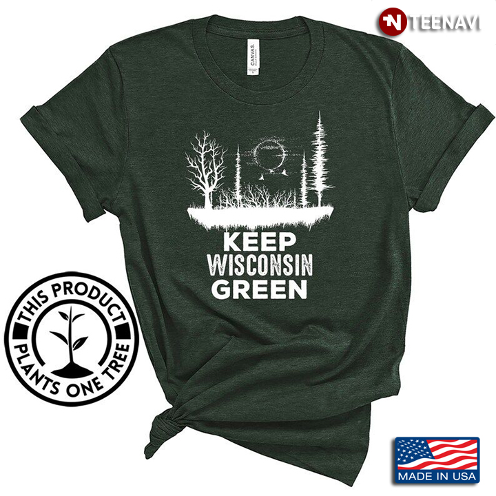 Keep Wisconsin Green Environment Lover