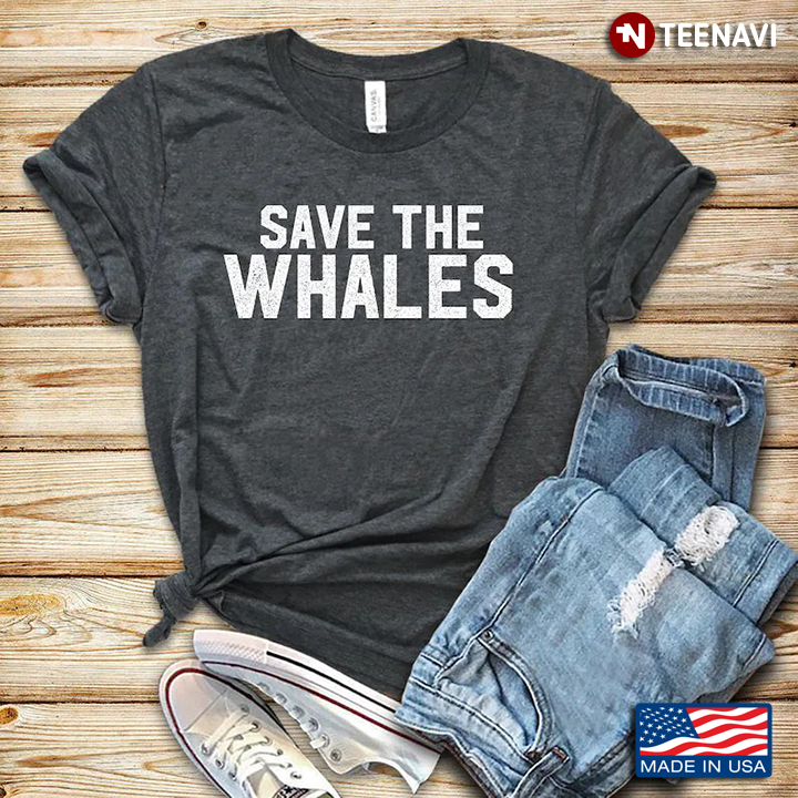 Save The Whales for Animal Lover
