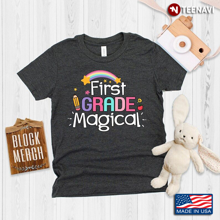 First Grade Magical Back To School