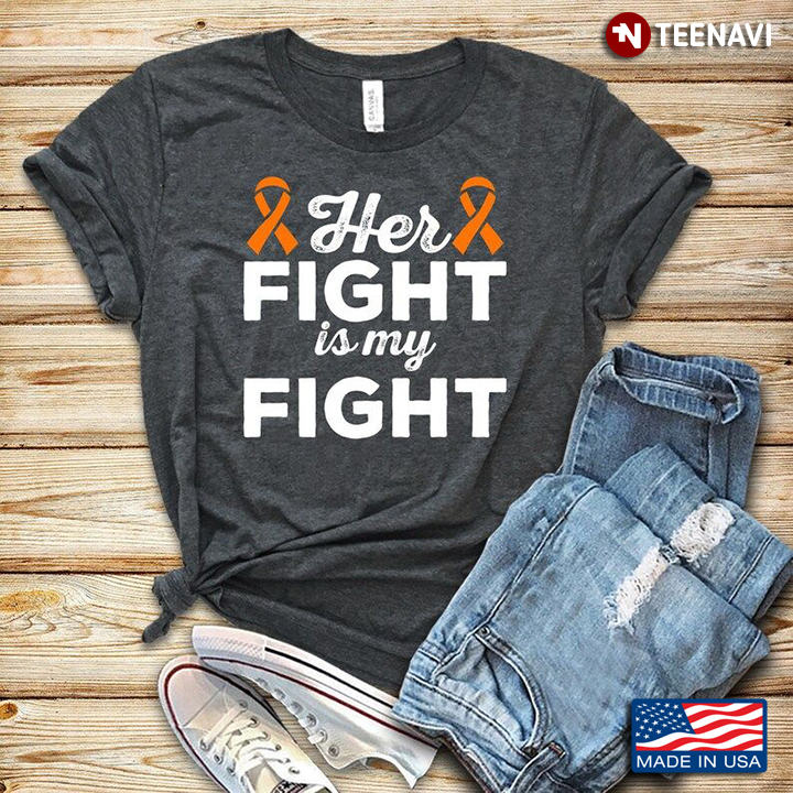 Multiple Sclerosis Awareness Her Fight Is My Fight