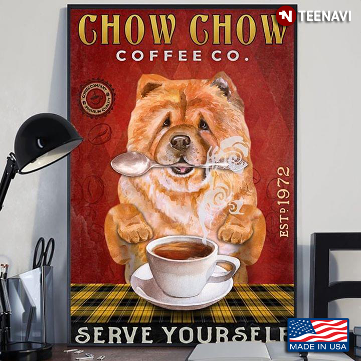 Funny Chow Chow Coffee Co. Est.1972 Serve Yourself