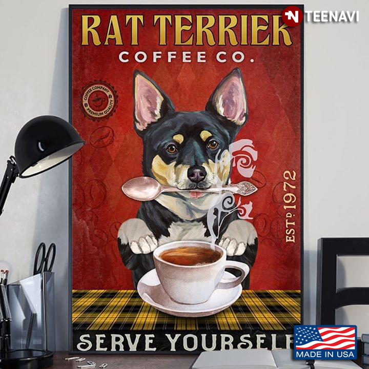 Funny Rat Terrier Coffee Co. Est.1972 Serve Yourself