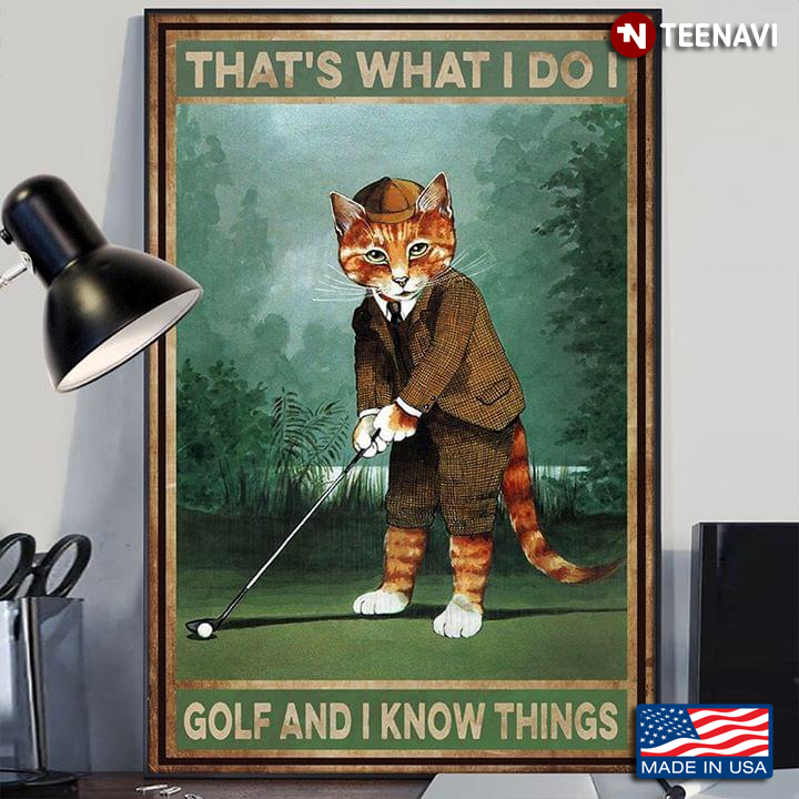 Vintage Cat Golfer That’s What I Do I Golf And I Know Things