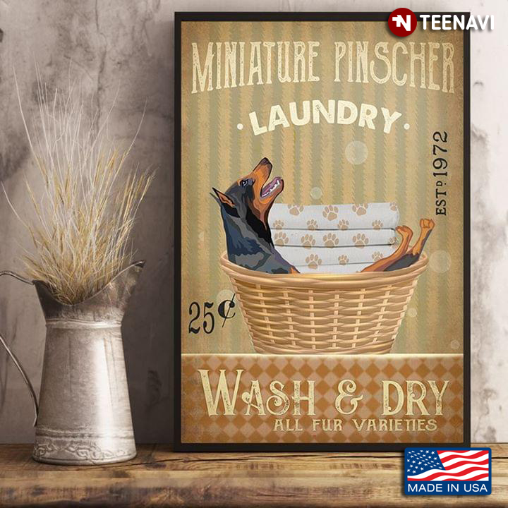 Vintage Miniature Pinscher Laundry Est. 1972 Wash & Dry All Fur Varieties
