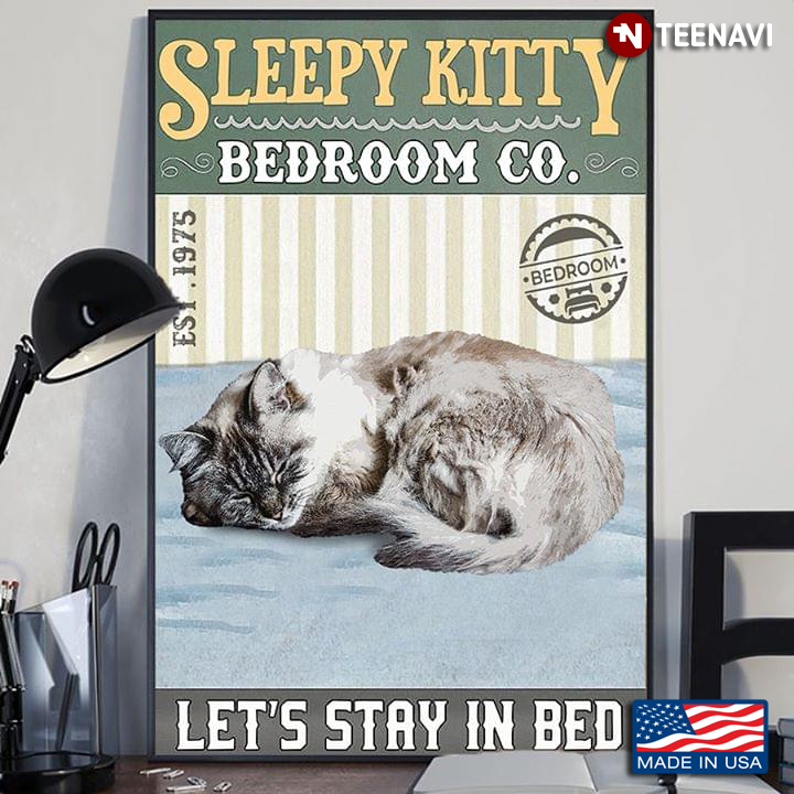 Vintage Grey Cat Sleepy Kitty Bedroom Co. Est. 1975 Let’s Stay In Bed