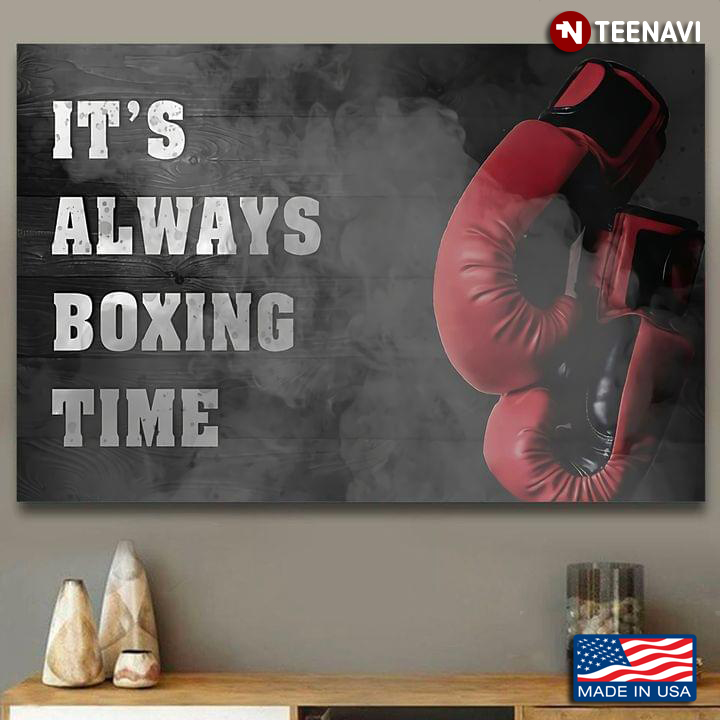 Red Boxing Gloves It’s Always Boxing Time