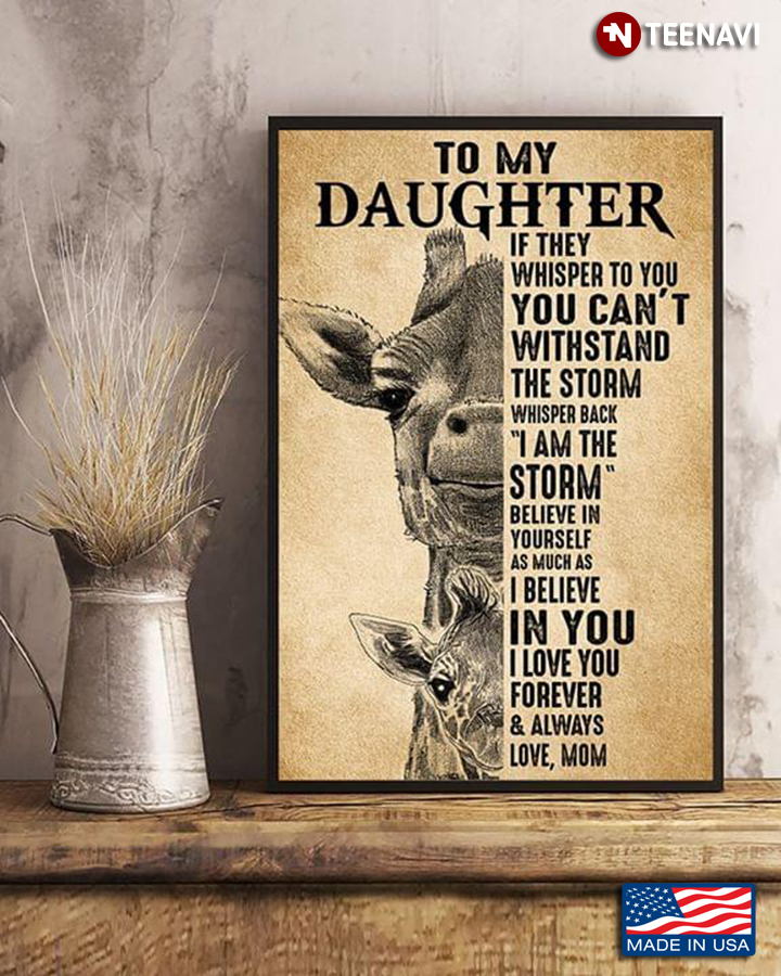 Vintage Giraffe Mom & Daughter To My Daughter If They Whisper To You