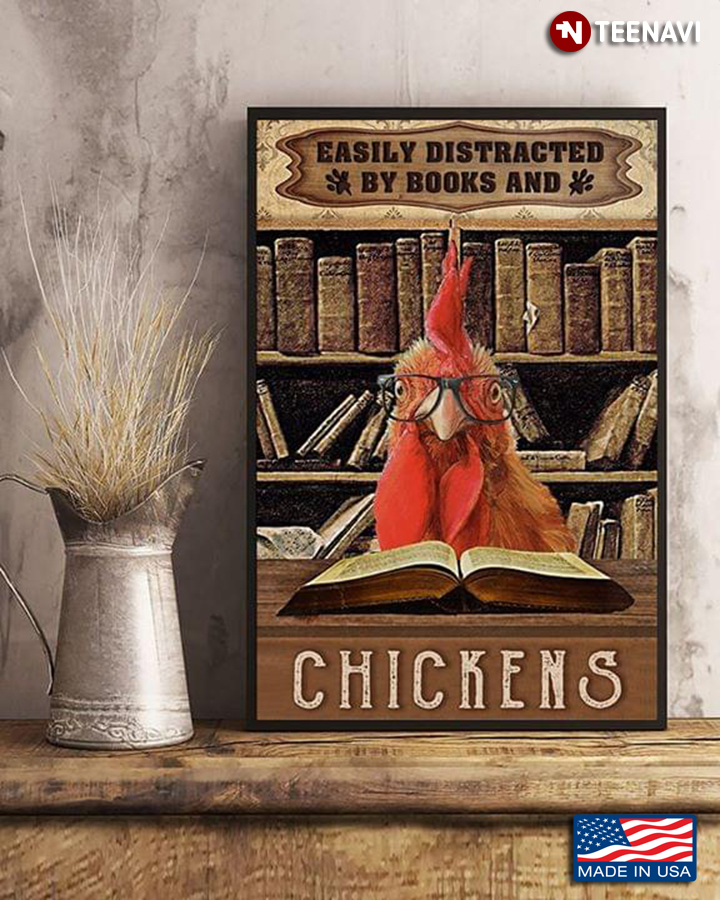 Vintage Chicken Wearing Glasses Easily Distracted By Books And Chickens