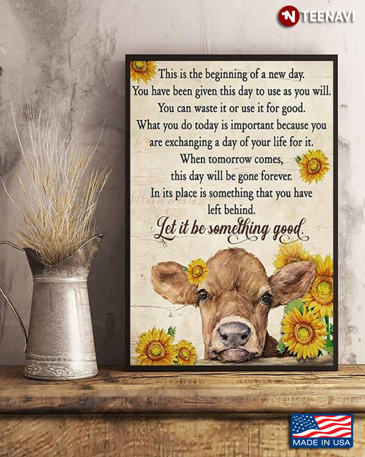 Vintage Cow & Sunflowers This Is & Sunflowers This Is The Beginning Of A New Day