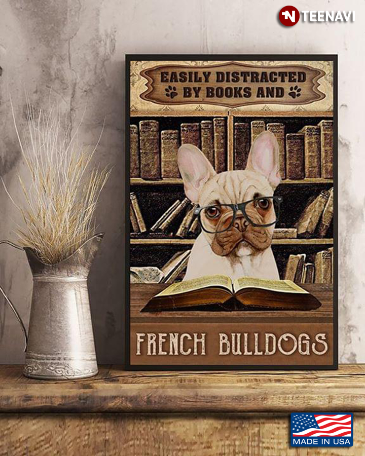 Vintage Dog Wearing Glasses Easily Distracted By Books And French Bulldogs