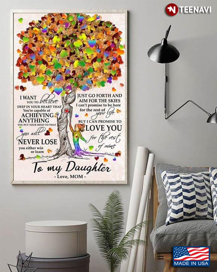 LGBT Tree With Hearts To My Daughter I Want You To Believe Deep In Your Heart