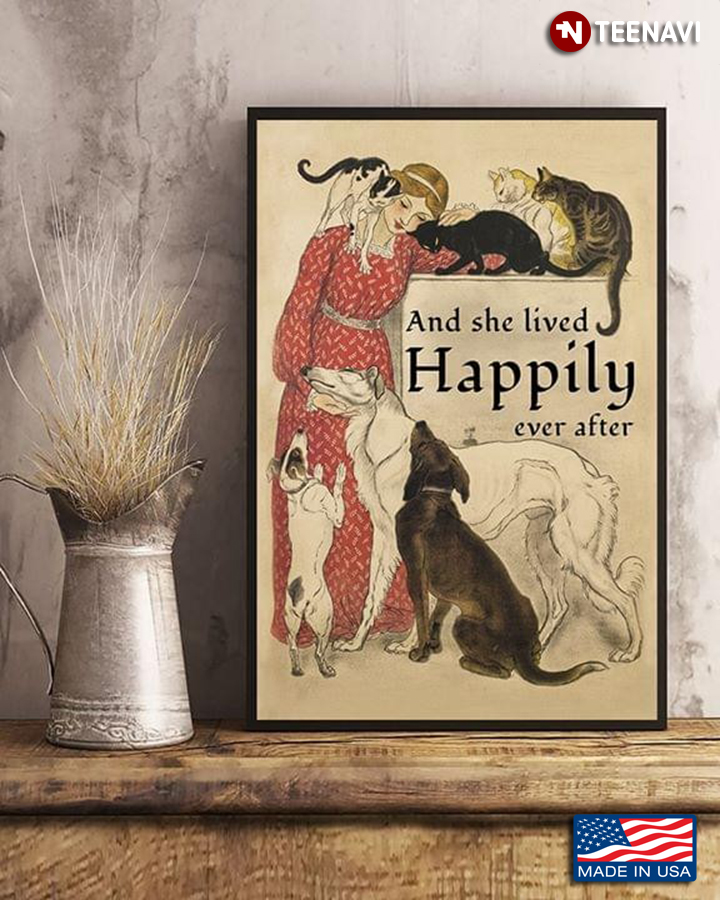 Vintage Girl With Dogs And Cats Around And She Lived Happily Ever After