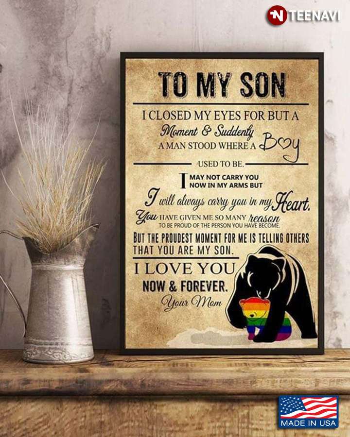 LGBT Bears Mom And Son To My Son I Closed My Eyes For But A Moment