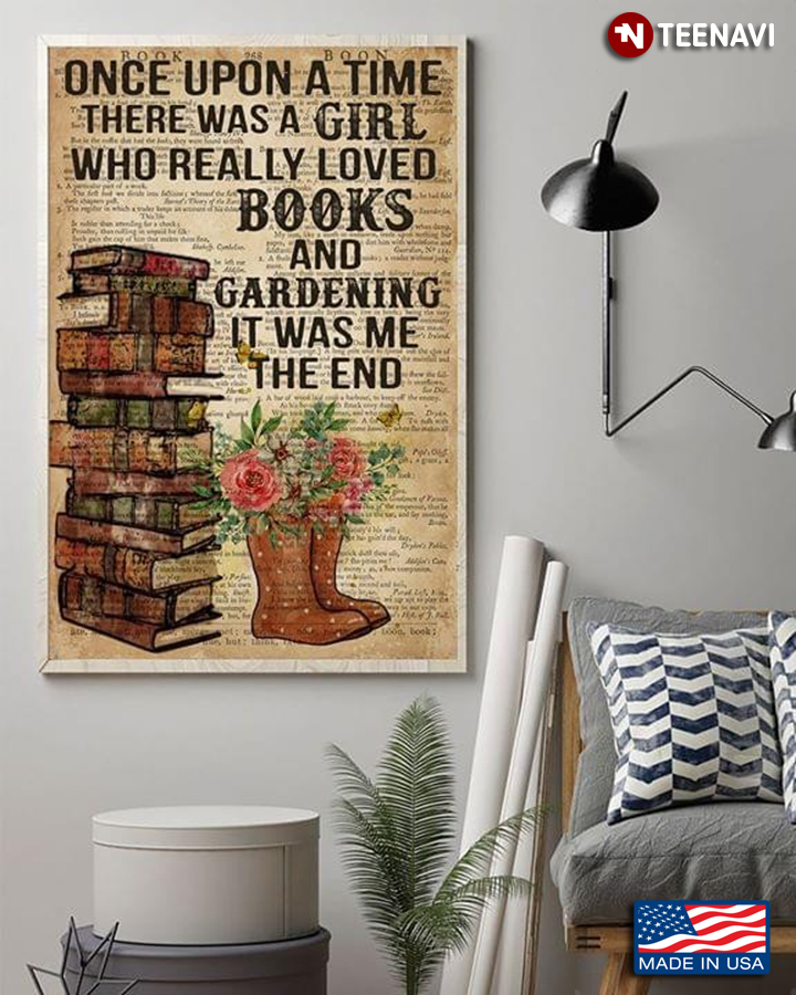 Vintage Once Upon A Time There Was A Girl Who Really Loved Books And Gardening