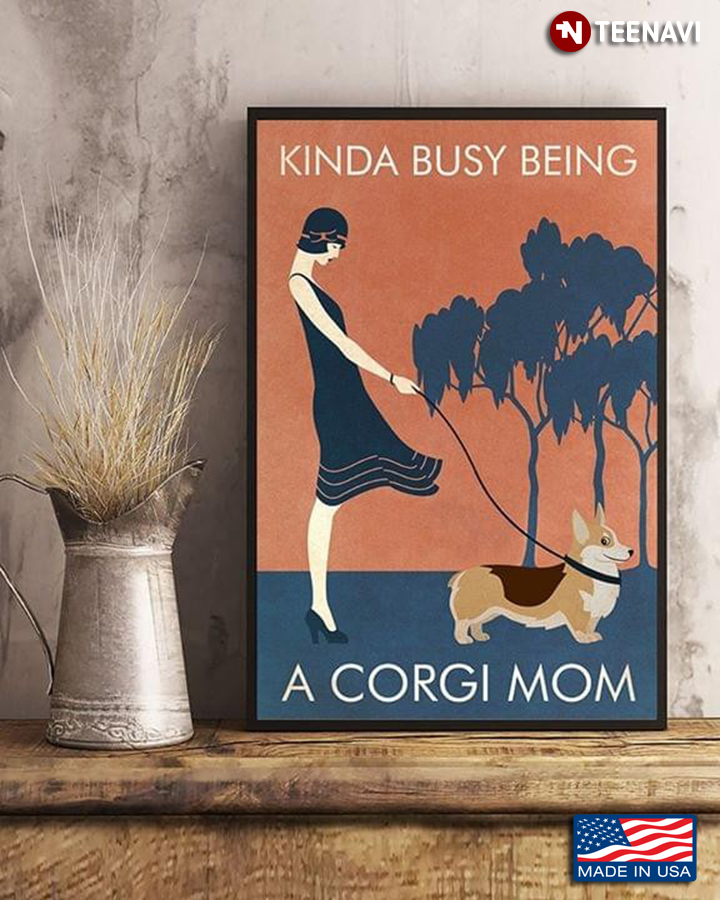 Vintage Girl With Corgi Dog Kinda Busy Being A Corgi Mom