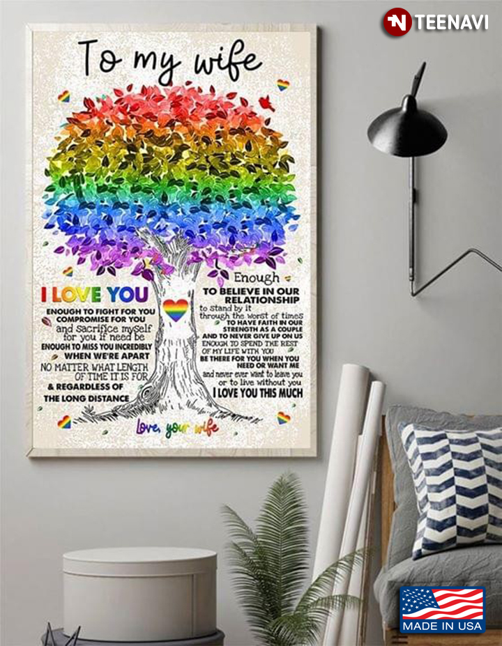 Colorful Tree LGBT Lesbian To My Wife I Love You Enough To Fight For You