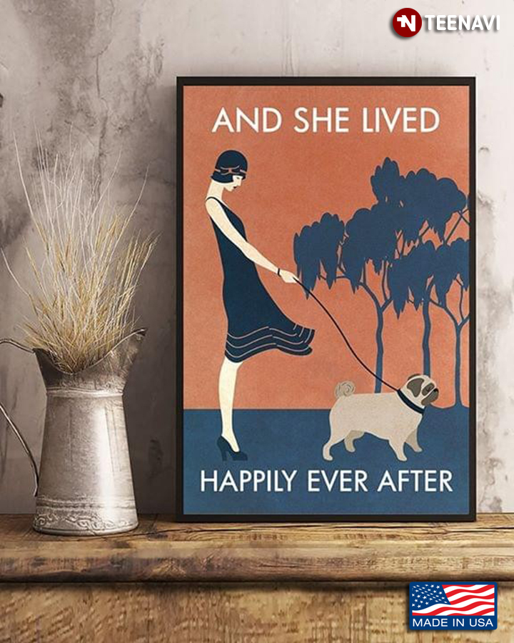 Vintage Girl With Pug Dog And She Lived Happily Ever After