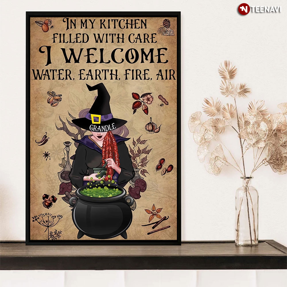 In My Kitchen Filled With Care I Welcome Water, Earth, Fire, Air Halloween Witch
