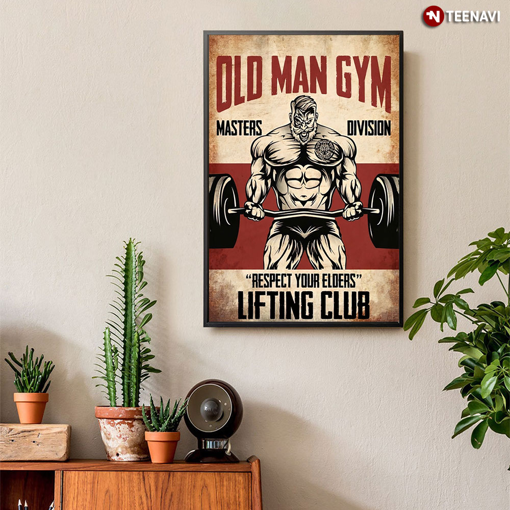 Old Man Gym Master Division Respect Your Elders Lifting Club