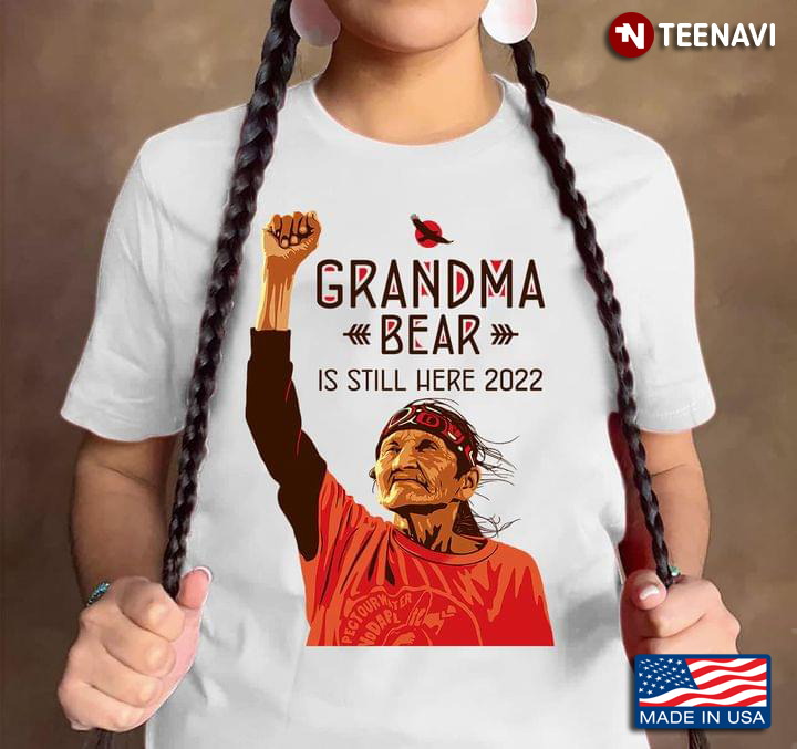 Native American Grandma Bear Is Still Here 2022