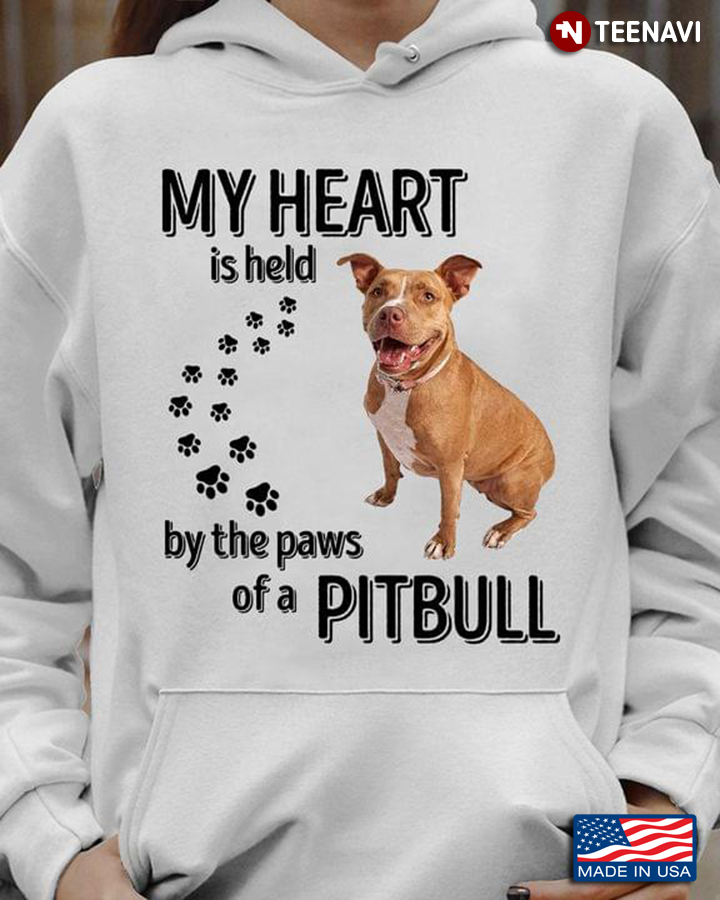 My Heart Is Held By The Paws Of A Pitbull for Dog Lover