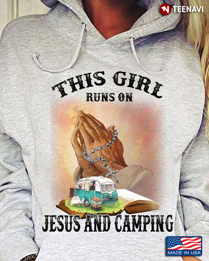 This Girl Runs On Jesus And Camping