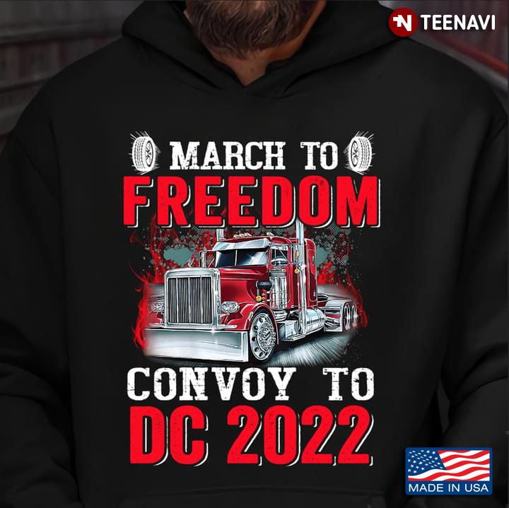 March To Freedom Convoy To DC 2022