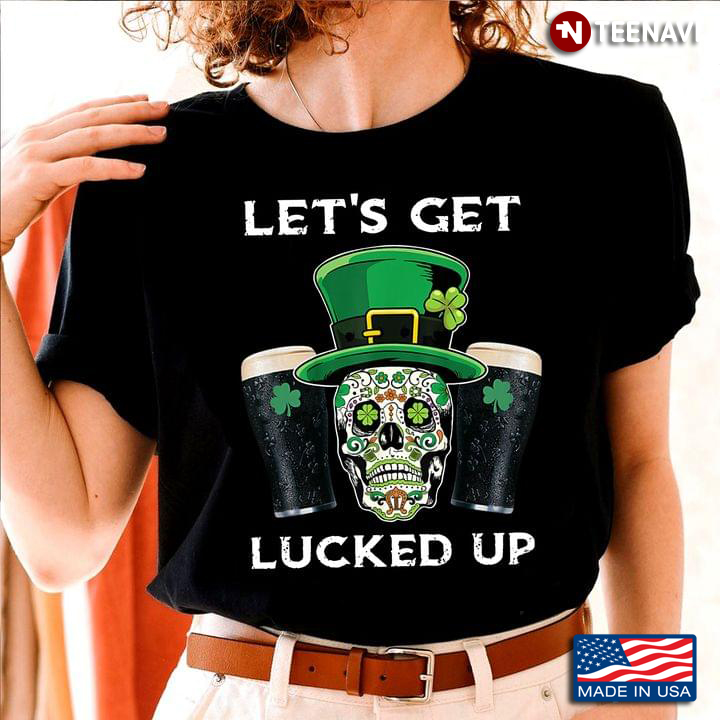 Let's Get Lucked Up Beer Skull for St Patrick's Day