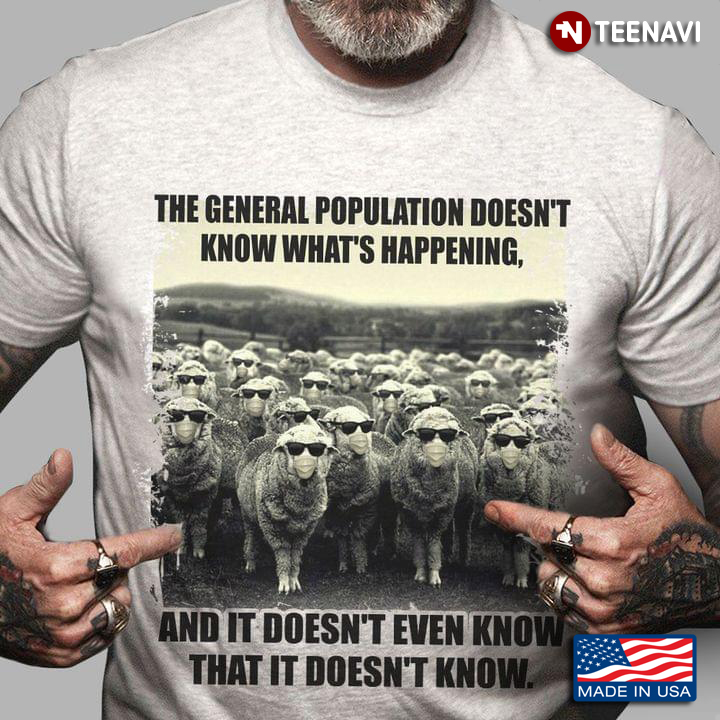 Funny Sheep The General Population Doesn't Know What's Happening