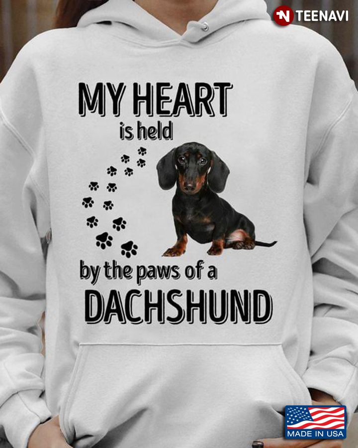 My Heart Is Held By The Paws Of A Dachshund for Dog Lover