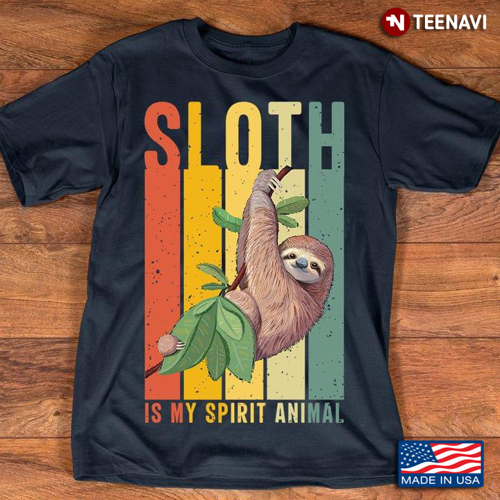 Vintage Sloth Is My Spirit Animal for Animal Lover