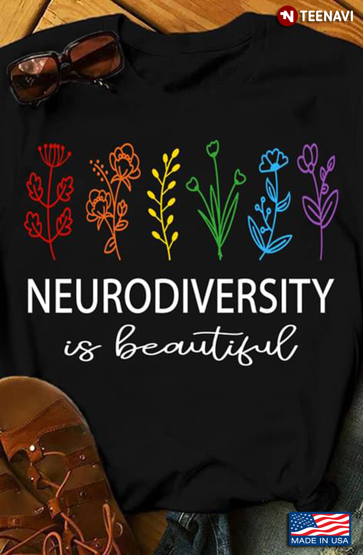 Neurodiversity Is Beautiful Autism Awareness