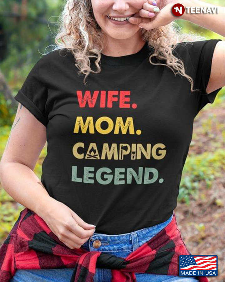 Wife Mom Camping Legend for Mother's Day