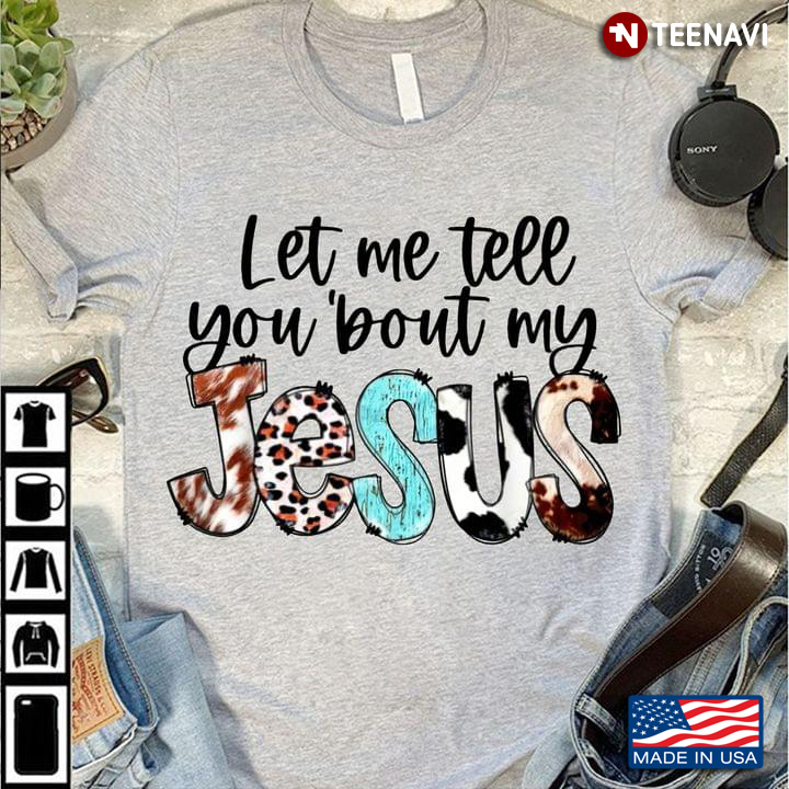Let Me Tell You 'bout My Jesus Leopard