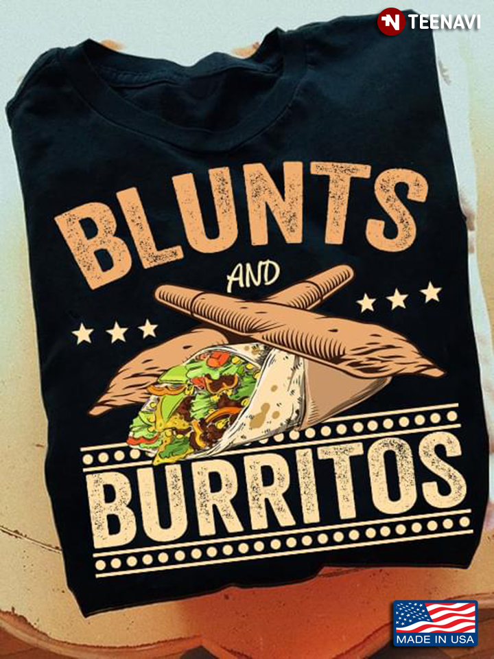 Blunts And Burritos Mexican Food Weed