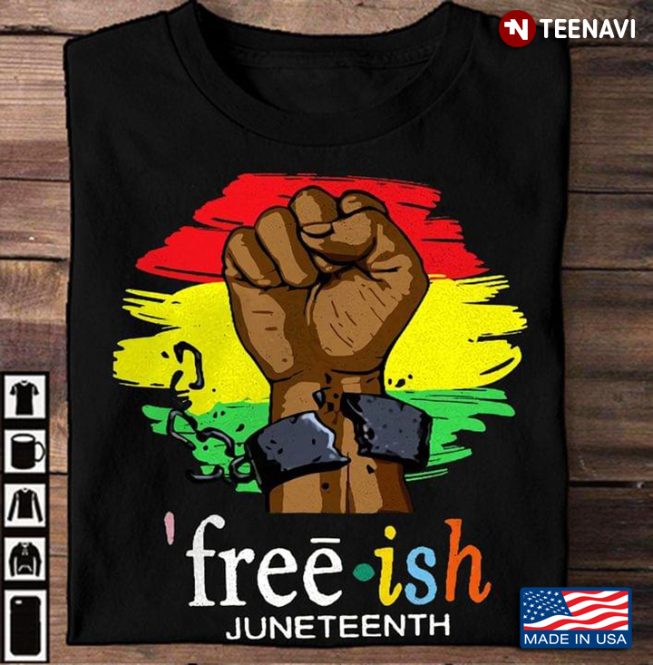 Freeish Juneteenth Black Lives Matter