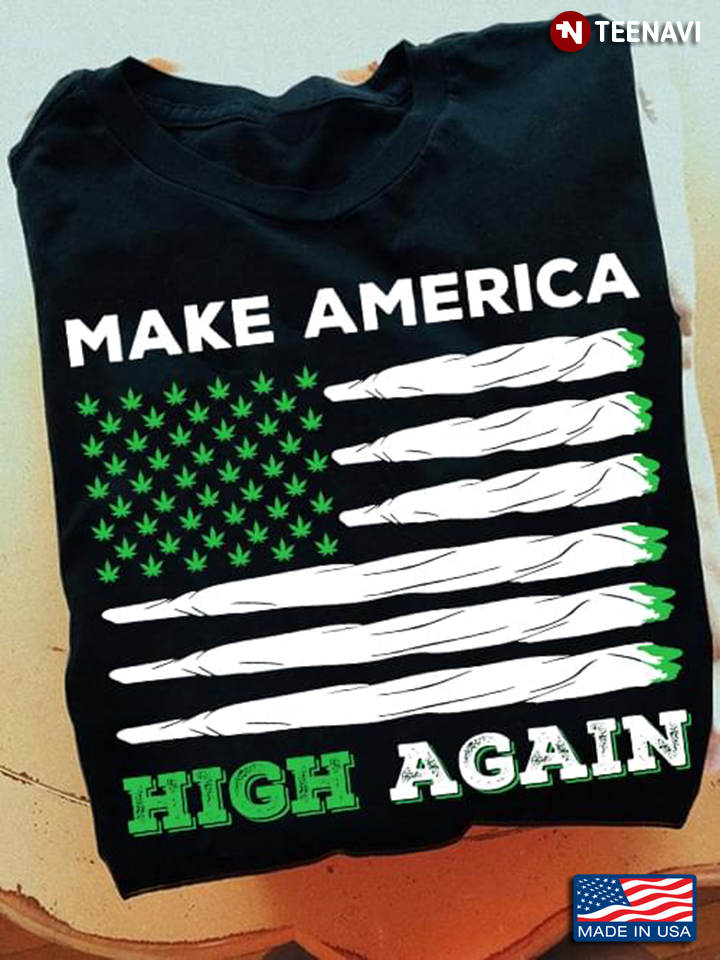 Weed American Flag Make American High Again