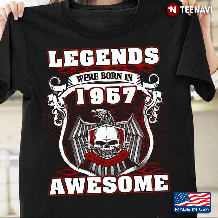 Skull Legends Were Born In 1957 65 Years Of Being Awesome