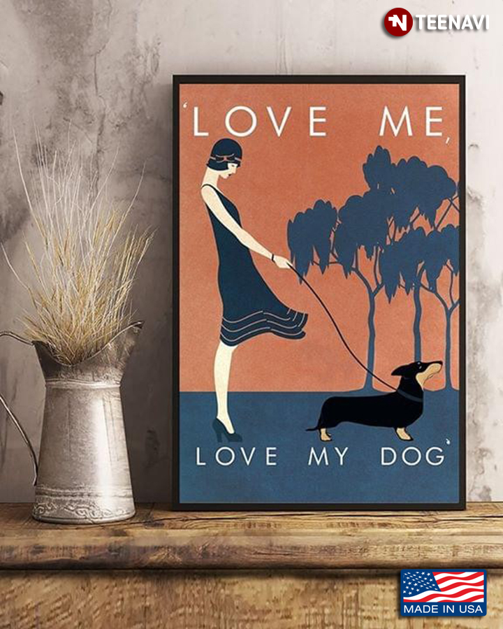 Vintage Girl With Dachshund Dog Love Me Love My Dog