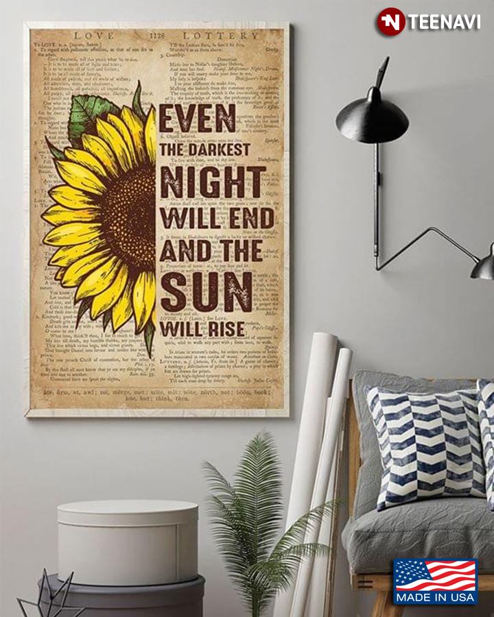 Sunflower Victor Hugo Quote Even The Darkest Night Will End & The Sun Will Rise