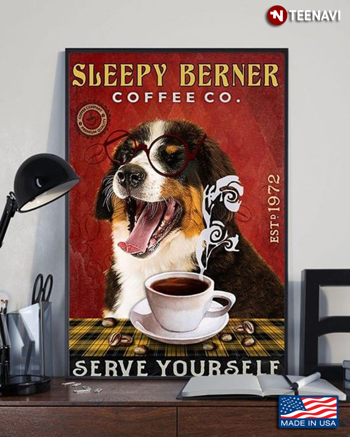 Bernese Mountain Dog With Glasses Sleepy Berner Coffee Co. Est.1972 Serve Yourself